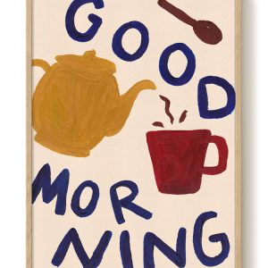 Abbie Franks – Good Morning – PSTR studio Kunst Poster